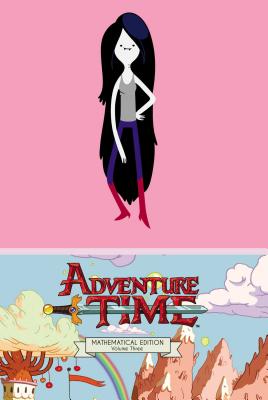Adventure Time Vol. 3 Mathematical Edition - North, Ryan, and Ward, Pendleton (Creator)