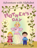 Adventure with Alphabet: Mother's Day