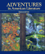 Adventures in American Literature: Pegasus Ed.