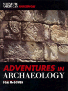 Adventures in Archaeology - McGowen, Tom, and Tom McGowen