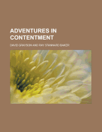 Adventures in Contentment - Baker, Ray Stannard
