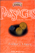 Adventures in Odyssey Passages Series: Fendar's Legacy