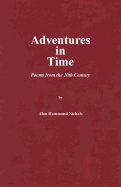 Adventures in Time: Poems from the 20th Century