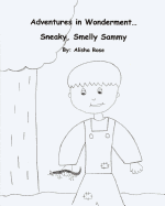 Adventures in Wonderment: Sneaky, Smelly Sammy: Coloring Book