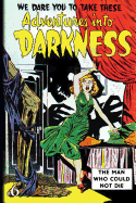 Adventures Into Darkness: Issue Six