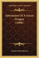 Adventures of a Green Dragon (1908)