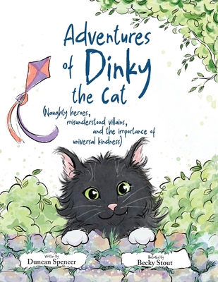 Adventures of Dinky the Cat - Spencer, Duncan