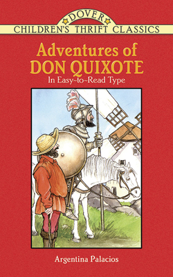 Adventures of Don Quixote - Palacios, Argentina