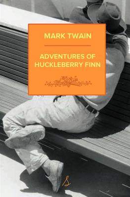 Adventures of Huckleberry Finn - Twain, Mark, and Bollinger, Max (Editor)