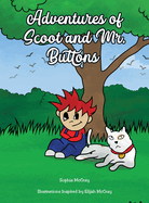 Adventures of Scoot & Mr. Buttons