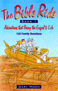 Adventures That Bring the Gospel to Life - Moon, Gary