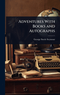 Adventures With Books and Autographs