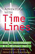 Adventures with Time Lines - Bodenhamer, Bob G, and Hall, L Michael