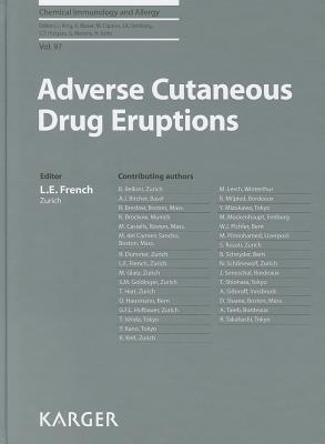 Adverse Cutaneous Drug Eruptions - French, L.E. (Editor), and Platts-Mills, T.A.E. (Series edited by)