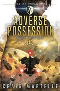 Adverse Possession: Judge, Jury, & Executioner Book 10