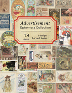 Advertisement Ephemera Collection: 18 sheets - over 150 vintage colored Advertisements for DIY cards and journals