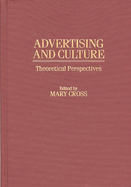 Advertising and Culture: Theoretical Perspectives