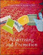 Advertising and Promotion: An Integrated Marketing Communications Perspective - Belch, George E.
