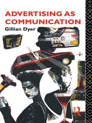 Advertising as Communication - Dyer, Gillian