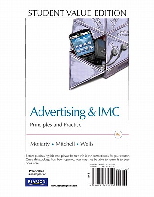 Advertising & IMC: Principles and Practice: Student Value Edition - Moriarty, Sandra, and Mitchell, Nancy, and Wells, William