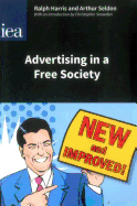 Advertising in a Free Society: With an Introduction
