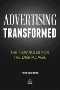 Advertising Transformed: The New Rules for the Digital Age