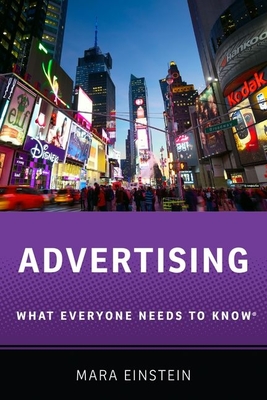 Advertising: What Everyone Needs to Know(r) - Einstein, Mara