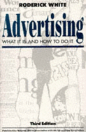 Advertising: What it is and How to Do it