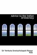 Advice to the Indian Aristocracy