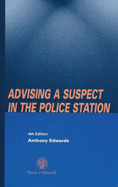 Advising a Suspect in the Police Station - Edwards, Anthony