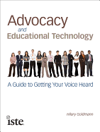 Advocacy and Educational Technology: A Guide to Getting Your Voice Heard