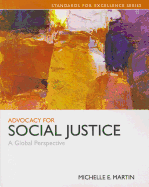 Advocacy for Social Justice: A Global Perspective