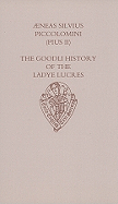 Aeneas Silvius Piccolomini (Pius II): The Goodli History of the Ladye Lucres