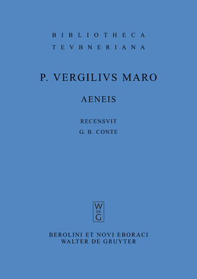 Aeneis - Vergilius Maro, Publius, and Conte, Gian Biagio (Editor)