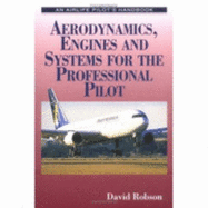 Aerodynamics, Engines and Systems for the Professional