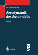 Aerodynamik Des Automobils: Eine Brcke Von Der Strmungsmechanik Zur Fahrzeugtechnik