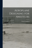 Aeroplane Designing for Amateurs