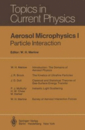 Aerosol Microphysics I: Particle Interactions