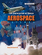 Aerospace Science: The Exploration of Space
