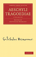 Aeschyli Tragoediae 2 Volume Paperback Set - Hermann, Gottfried