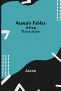Aesop's Fables; a new translation