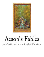 Aesop's Fables: The Aesopica