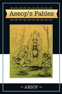Aesop's Fables - Aesop