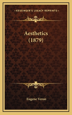 Aesthetics (1879) - Veron, Eugene