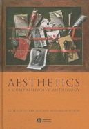 Aesthetics: A Comprehensive Anthology