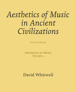 Aesthetics of Music: Aesthetics of Music in Ancient Civilizations