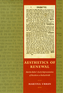 Aesthetics of Renewal: Martin Buber's Early Representation of Hasidism as Kulturkritik