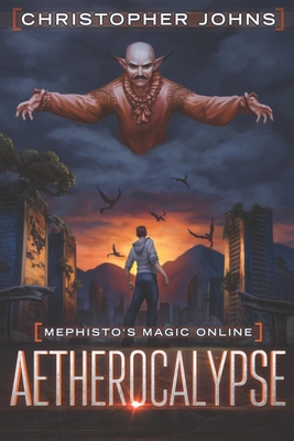 Aetherocalypse: A Fantasy LitRPG Series - Johns, Christopher