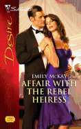 Affair with the Rebel Heiress