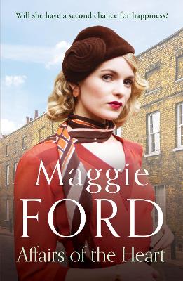 Affairs of the Heart: An enthralling historical saga of love and heartache - Ford, Maggie